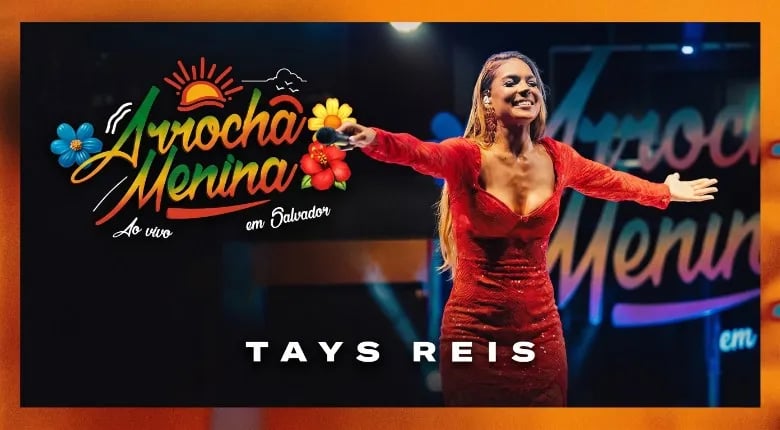 /TaysReisOficial/arrocha-menina-tays-reis-ao-vivo-em-salvador