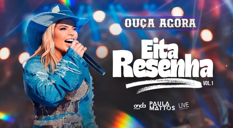 /paulamattos_oficial/eita-resenha-album-completo
