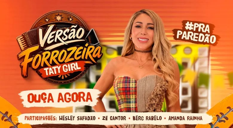 /TatyGirl/taty-girl-versao-forrozeira